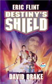 Destiny's Shield - Eric Flint & David Drake