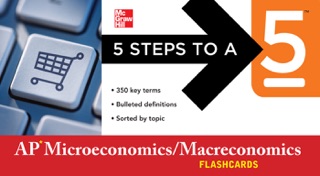 5 Steps to a 5 AP Microeconomics/Macroeconomics Flashcards by Eric R. Dodge