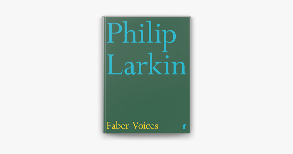‎Faber Voices: Philip Larkin di Philip Larkin (eBook) - Apple Books