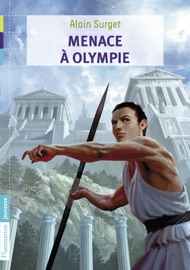 Menace à Olympie - Alain Surget