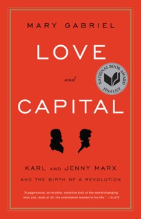 Love and Capital by Mary Gabriel