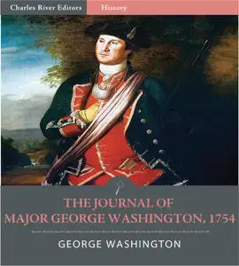 Read: The Journal of Major Book George Washington, 1754