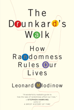 The Drunkard's Walk - Leonard Mlodinow Cover Art