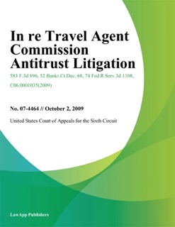 In Re Travel Agent Commission Antitrust Litigation by United States Court Of Appeals For The Sixth Circuit