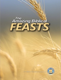The Amazing Biblical Feasts - Yahweh's Restoration Ministry