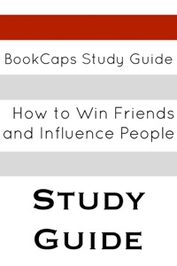 Study Guide: How to Win Friends and Influence People