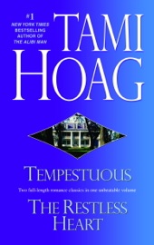 Tempestuous/Restless Heart - Tami Hoag