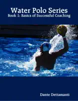 Water Polo Series: Book 1: Basics of Successful Coaching