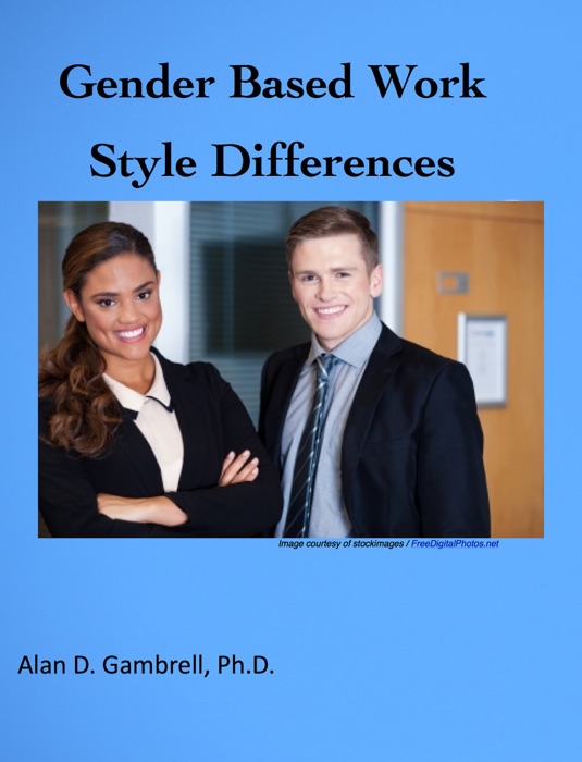 Gender Based Work Style Differences