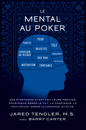 Read&Download Le Mental Au Poker Book by Jared Tendler&Barry Carter Online Read&Download Le Mental Au Poker Book by Jared Tendler&Barry Carter Online