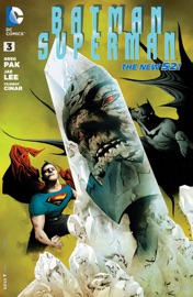 Batman/Superman (2013-) #3 - Greg Pak, Jae Lee & Yildiray Cinar