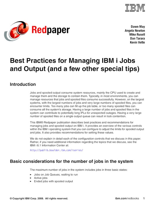 Best Practices for Managing IBM i Jobs and Output (and a few other special tips)