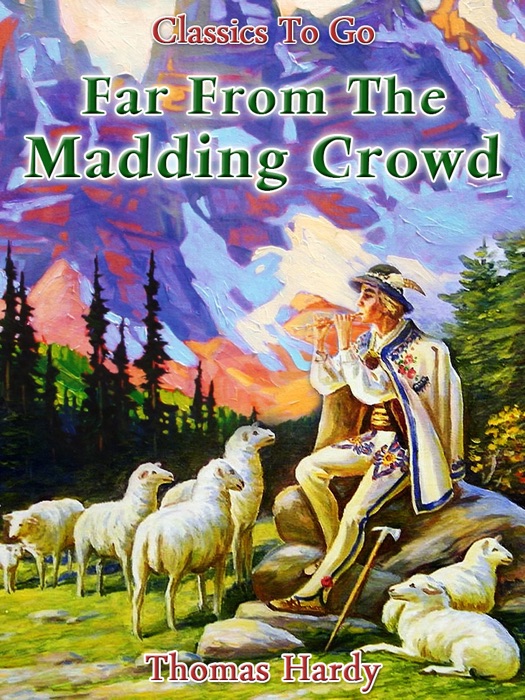 Far From The Madding Crowd