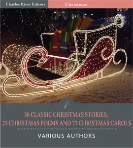 Read: 30 Classic Christmas Stories, 25 Christmas Book Poems, and 75 Christmas Carols
