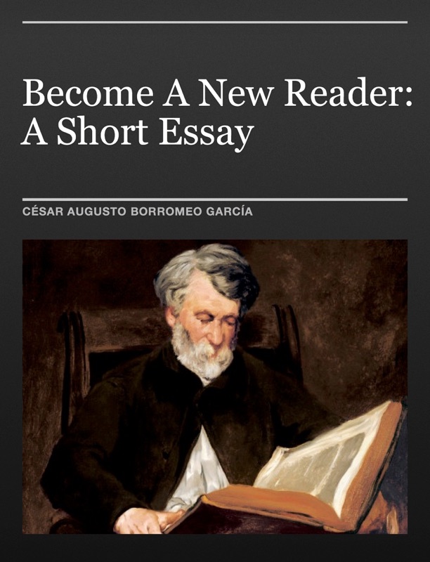 Become A New Reader: A Short Essay