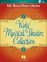 Kids' Musical Theatre Collection - Volume 1 Songbook