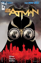 Batman (2011-2016) #4 - Scott Snyder & Greg Capullo