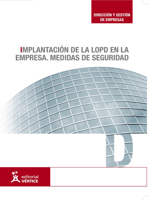 Implantación de la LOPD en la empresa. Medidas de seguridad