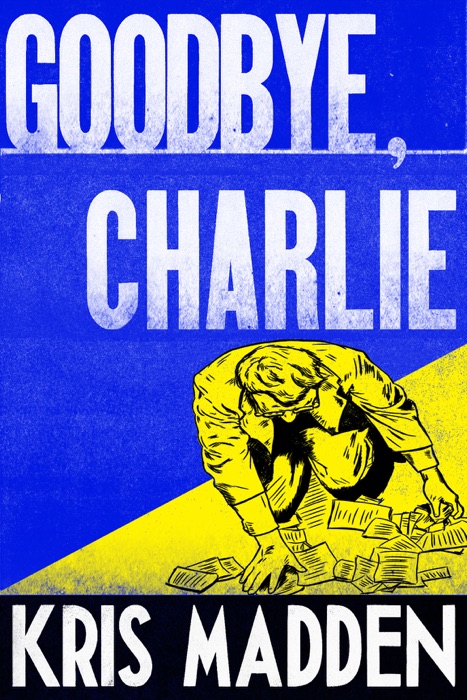 Goodbye, Charlie