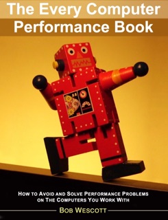 The Every Computer Performance Book by Bob Wescott
