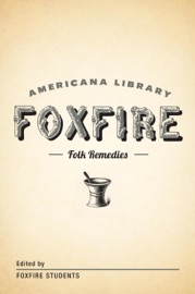 Mountain Folk Remedies - Foxfire Fund, Inc.