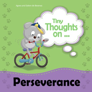 Tiny Thoughts on Perseverance by Agnes de Bezenac & Salem de Bezenac