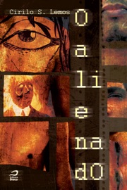 O Alienado - Cirilo S. Lemos & Erick Sama