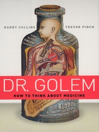 Dr. Golem - Harry Collins & Trevor Pinch