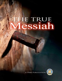 The True Messiah - Yahweh's Restoration Ministry