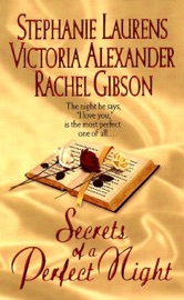 Secrets of a Perfect Night - Stephanie Laurens, Victoria Alexander & Rachel Gibson