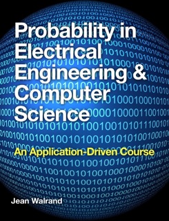 Probability in Electrical Engineering & Computer Science by Jean Walrand