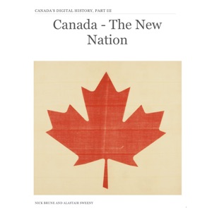 Canada - The New Nation