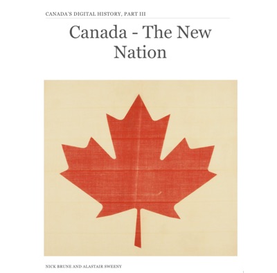 Canada - The New Nation