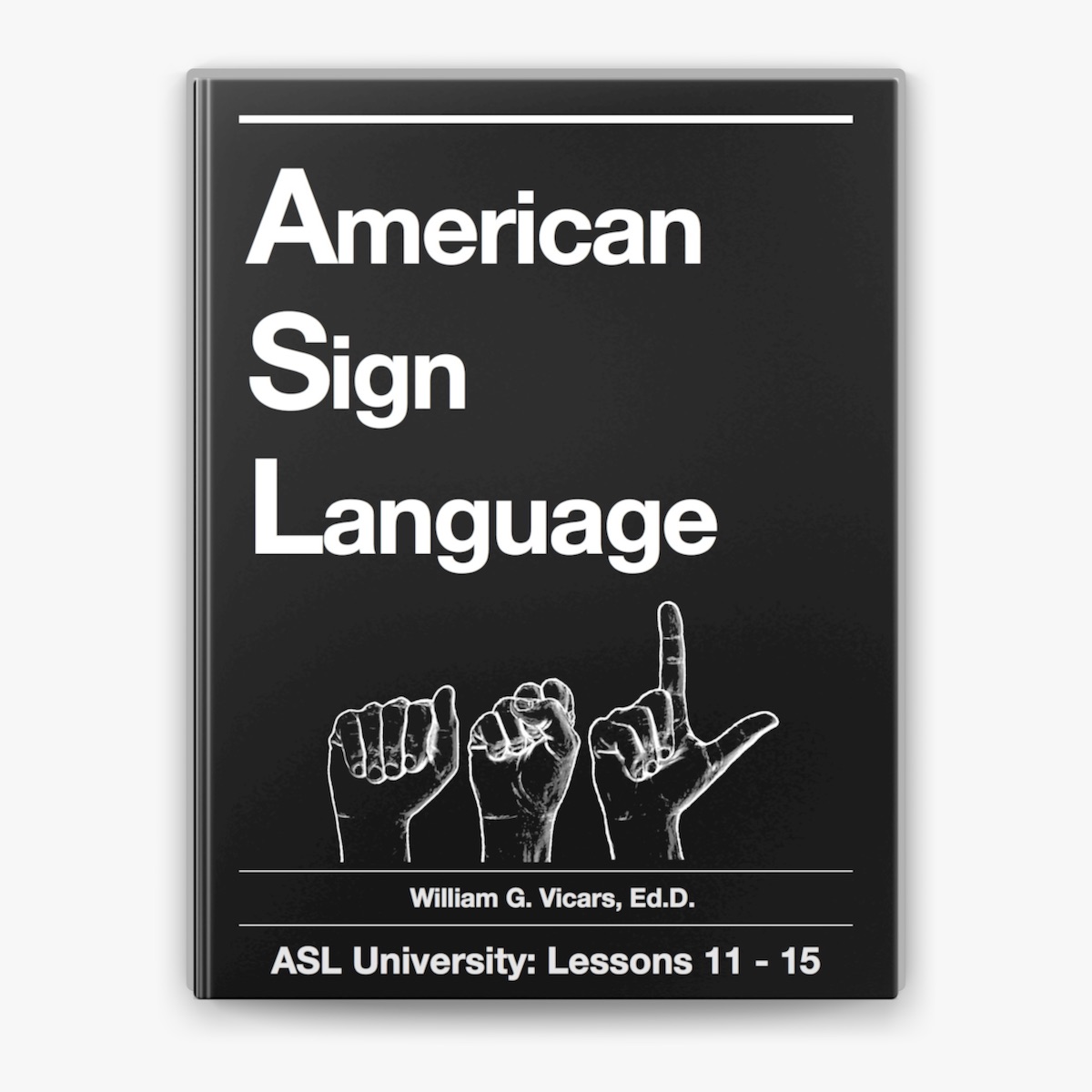 American Sign Language 11 - 15 by William G. Vicars on Apple Books, image size:1200x1200