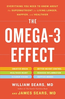 The Omega-3 Effect by James Sears & William Sears