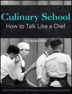 Culinary School: How to Talk Like a Chef