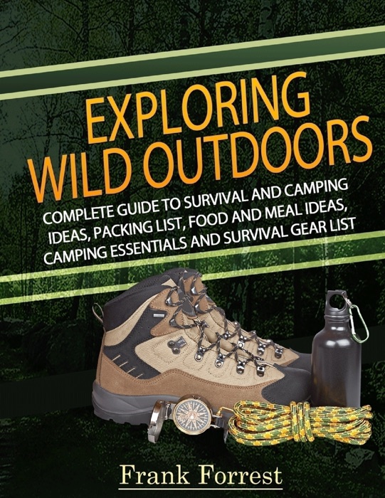 Exploring Wild Outdoors