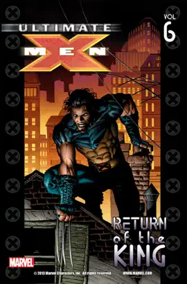 Read: Ultimate X-Men, Vol. Book 6: Return of the King