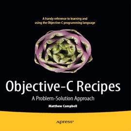 Objective-C Recipes - Matthew Campbell