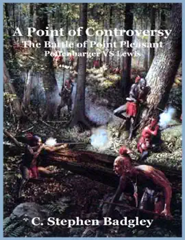 Read: A Point of Controversy - The Battle of Point Pleasant - Poffenbarger VS Lewis Book