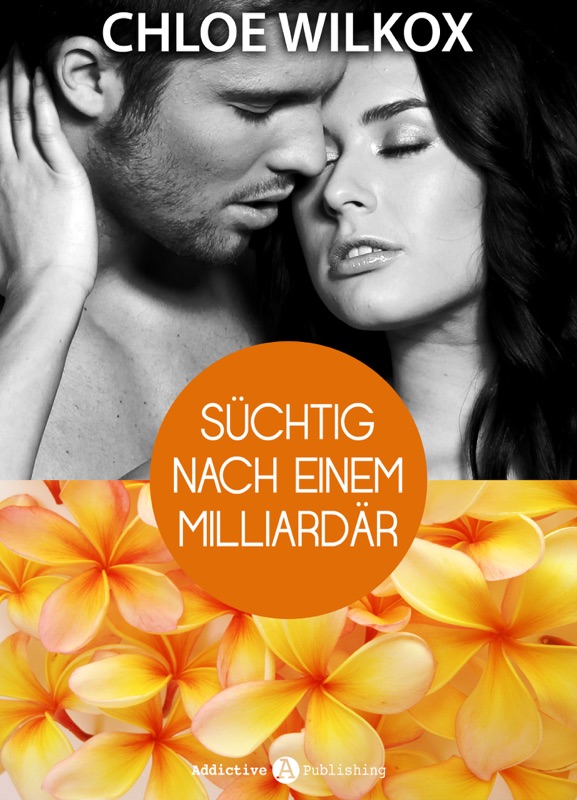 Süchtig nach einem Milliardär 2