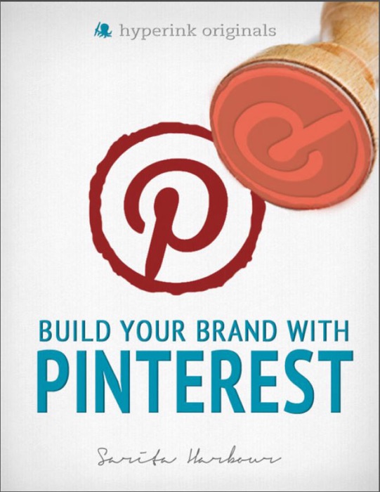Build Your Brand with Pinterest