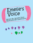 Emelie's Voice - Jennifer Dirks
