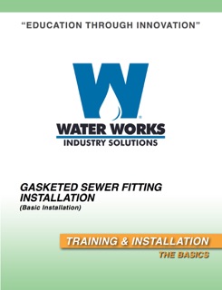 Gasketed Sewer Fitting Installation by Water Works Industry Solutions