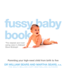 The Fussy Baby Book - William Sears & Martha Sears