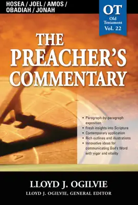 Read: The Preacher's Commentary Book - Vol. 22: Hosea / Joel / Amos / Obadiah / Jonah