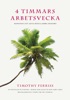 Book 4 timmars arbetsvecka