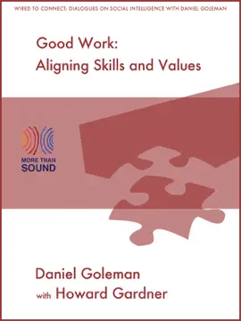 Read: Good Work: Book Aligning Skills and Values