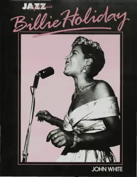 Read: Billie Holiday: Her Life and Book Times