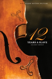 Twelve Years a Slave (Illustrated) - Solomon Northup
